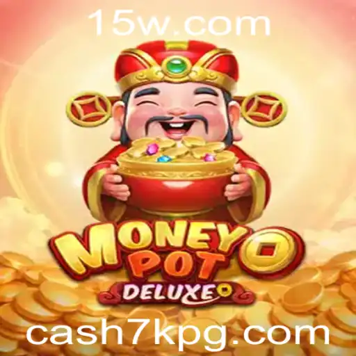 Explorando o Jogo MoneyPotDELUXE e a Estratégia de cash7k